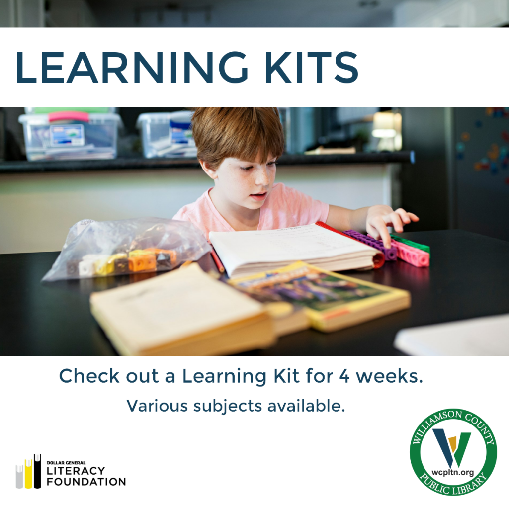 Learning kits, check out a learning kit for 4 weeks. Various subjects available. Photo of a child playing with books and connecting blocks. Dollar General Literacy Foundation and library logos
